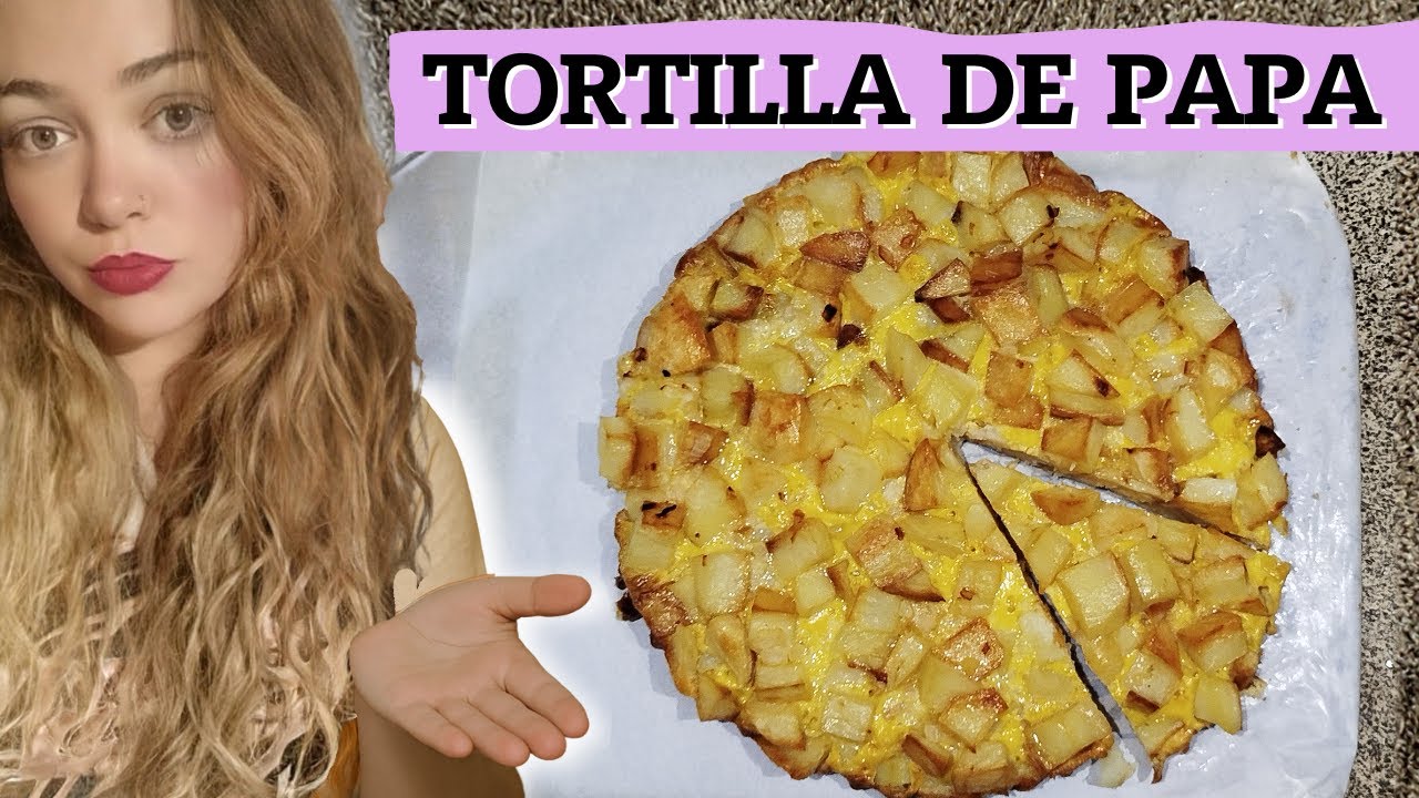 TORTILLA DE PAPAS -  TORTILLA DE PAPA AL HORNO - TORTILLA DE PAPA SIN FRITURAS - TORTILLA  FACIL
