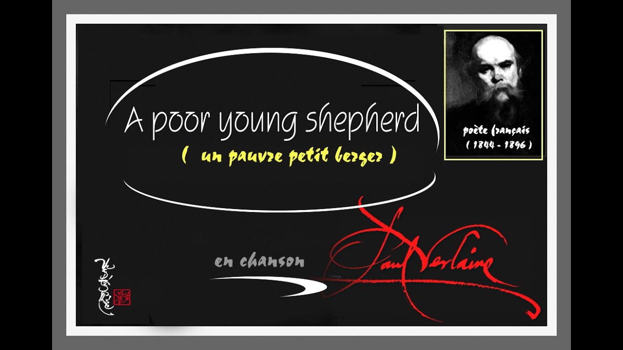 A POOR YOUNG SHEPHERD  -  P Verlaine