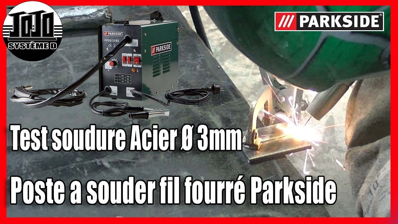 Poste a souder fil fourr&eacute; Parkside / Test soudure acier 3mm  🛠️