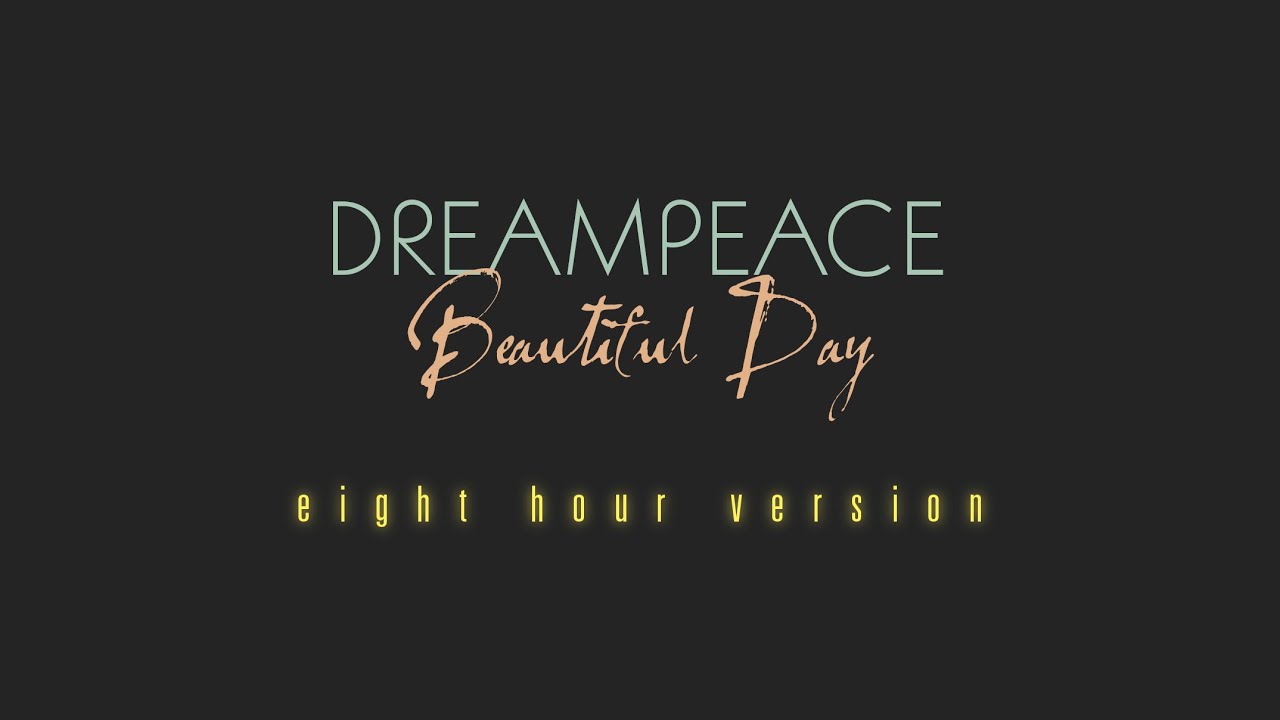 *MUSIC FOR SLEEP* BEAUTIFUL DAY (8 Hr Loop)