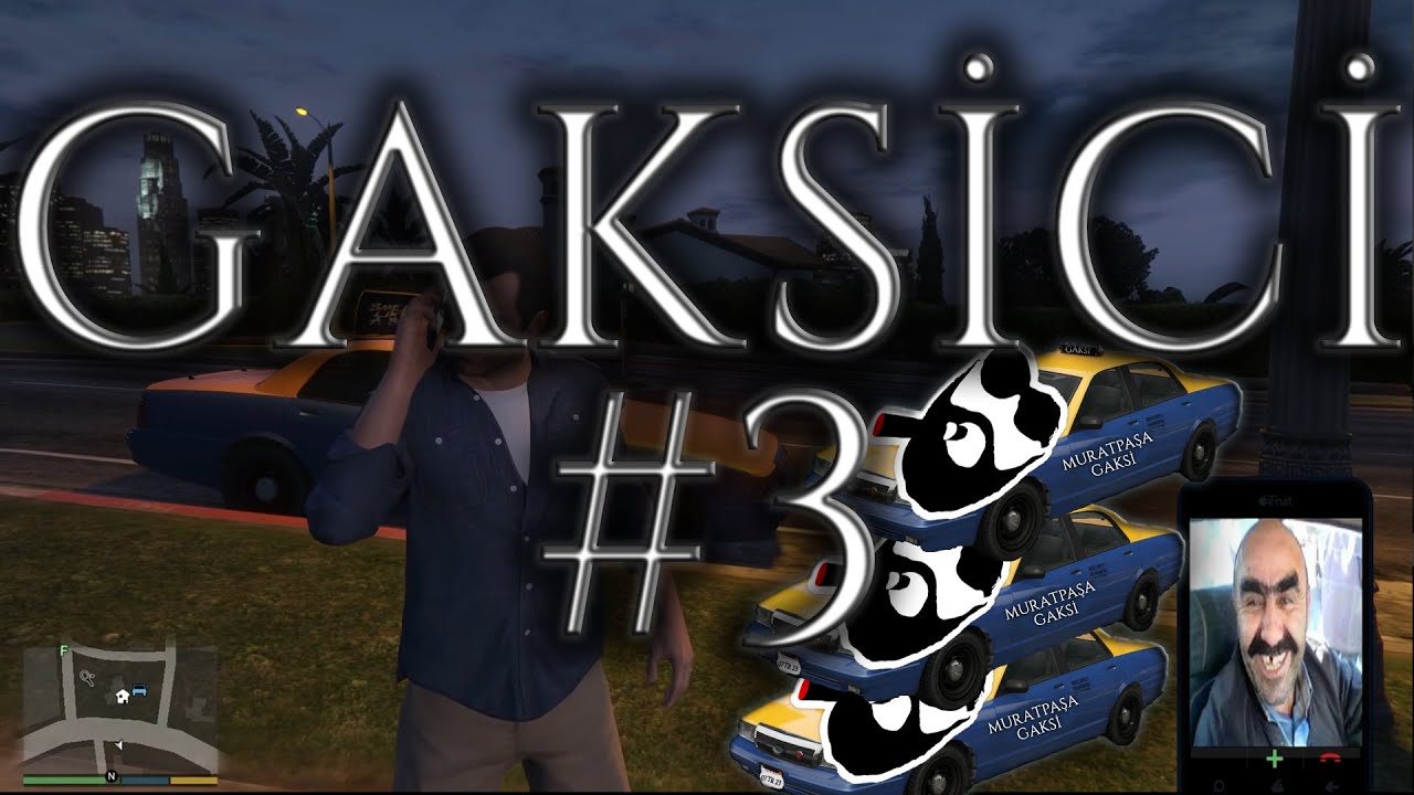 GTA V - GAKSİCİLİK - #3