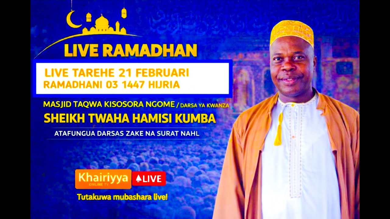 🔴LIVE DARSA YA TAFSIRI QUR'AN SURAT NAHL | SHEIKH TWAHA HAMISI KUMBA | TAQWA NGOME