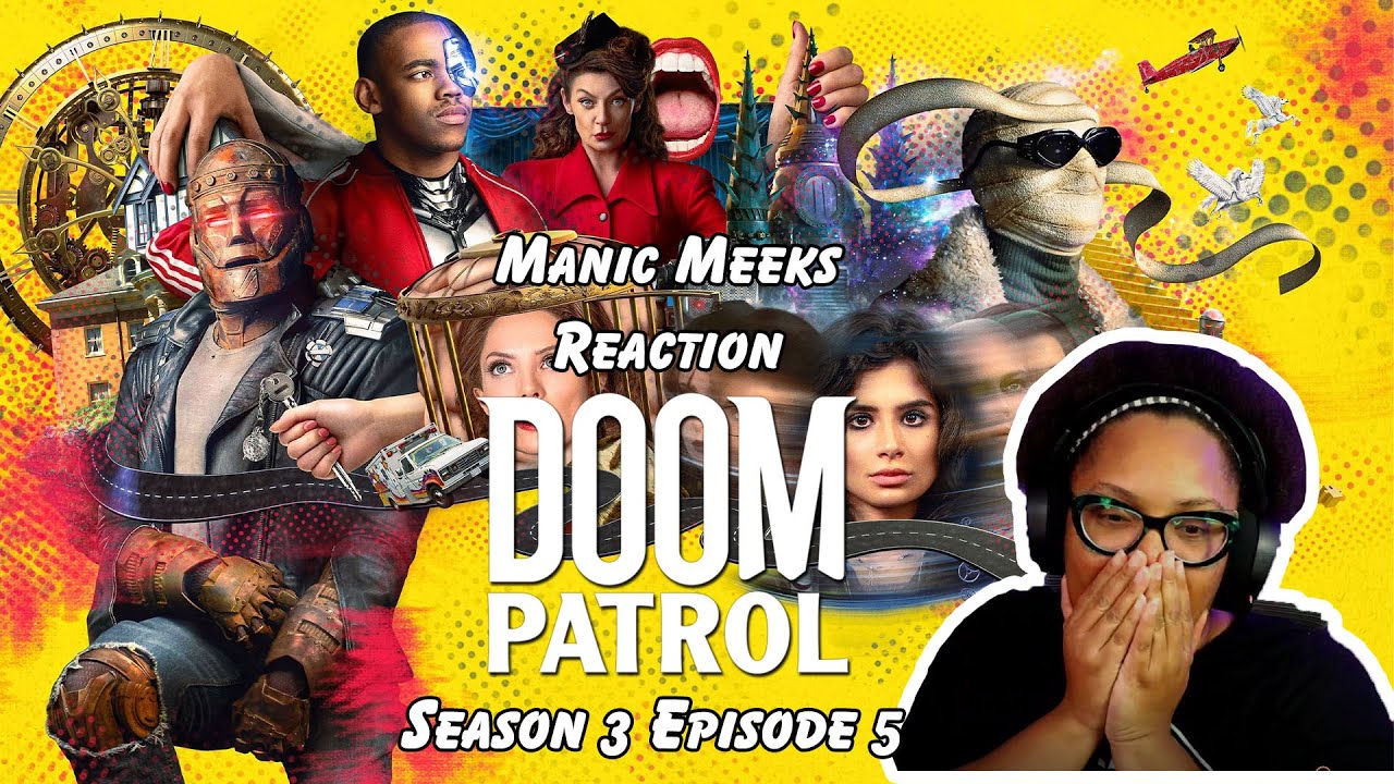 Doom Patrol Season 3 Episode 5 Reaction! | SISTERHOOD OF DADA! HOW DO YOU ANSWER THE QUESTIONS?