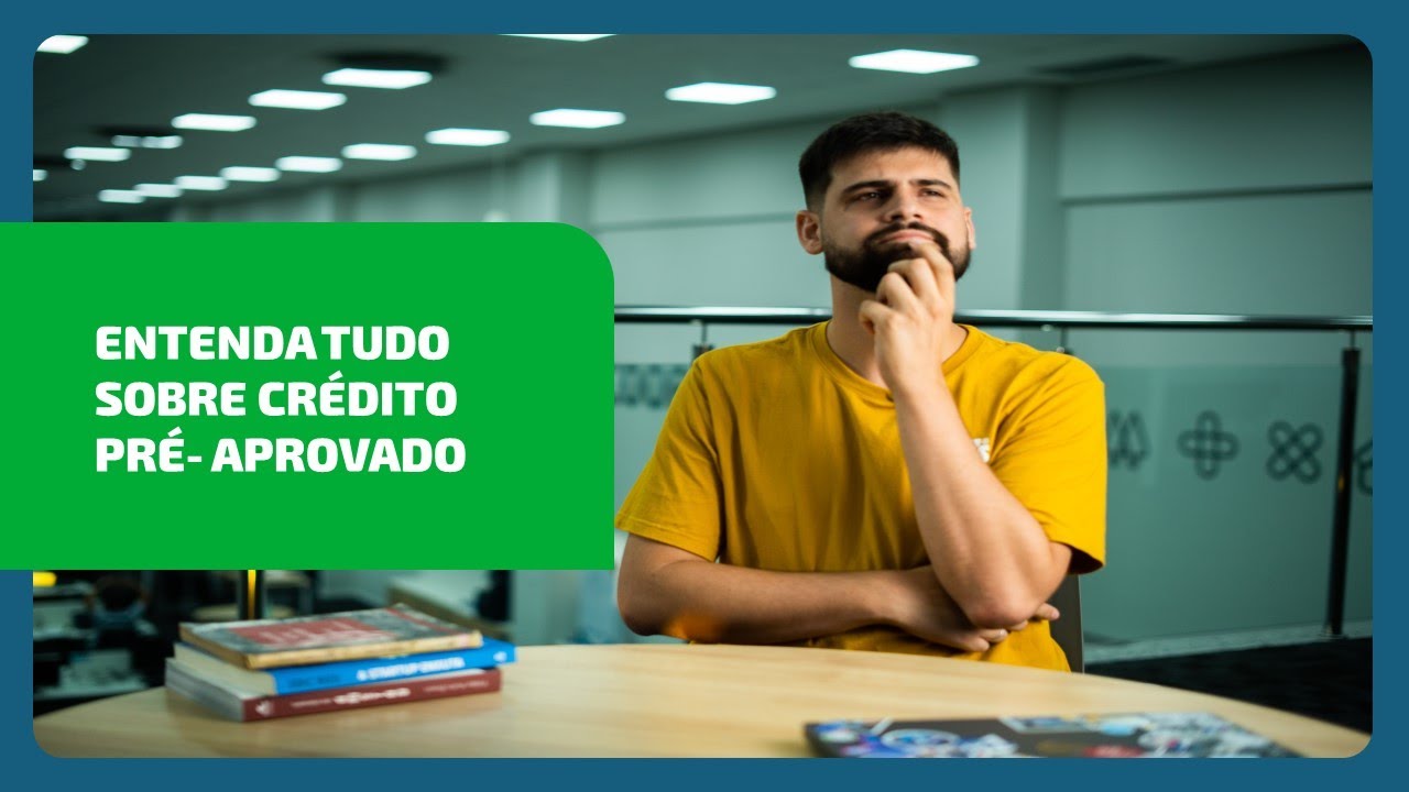 Entenda tudo sobre cr&eacute;dito pr&eacute;-aprovado