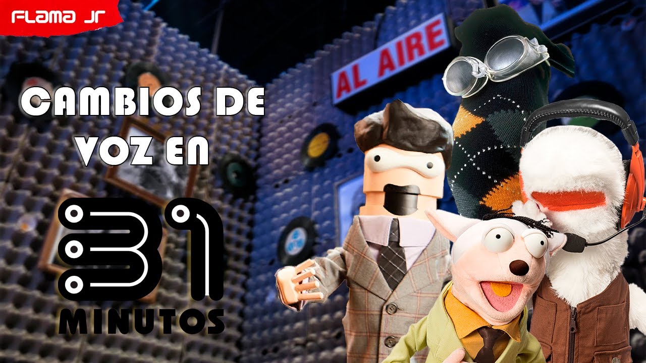 Cambios de voz en 31 Minutos