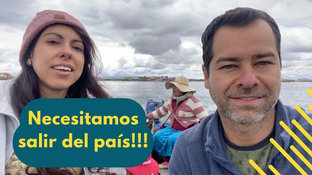 Tenemos que salir de Perú!!!