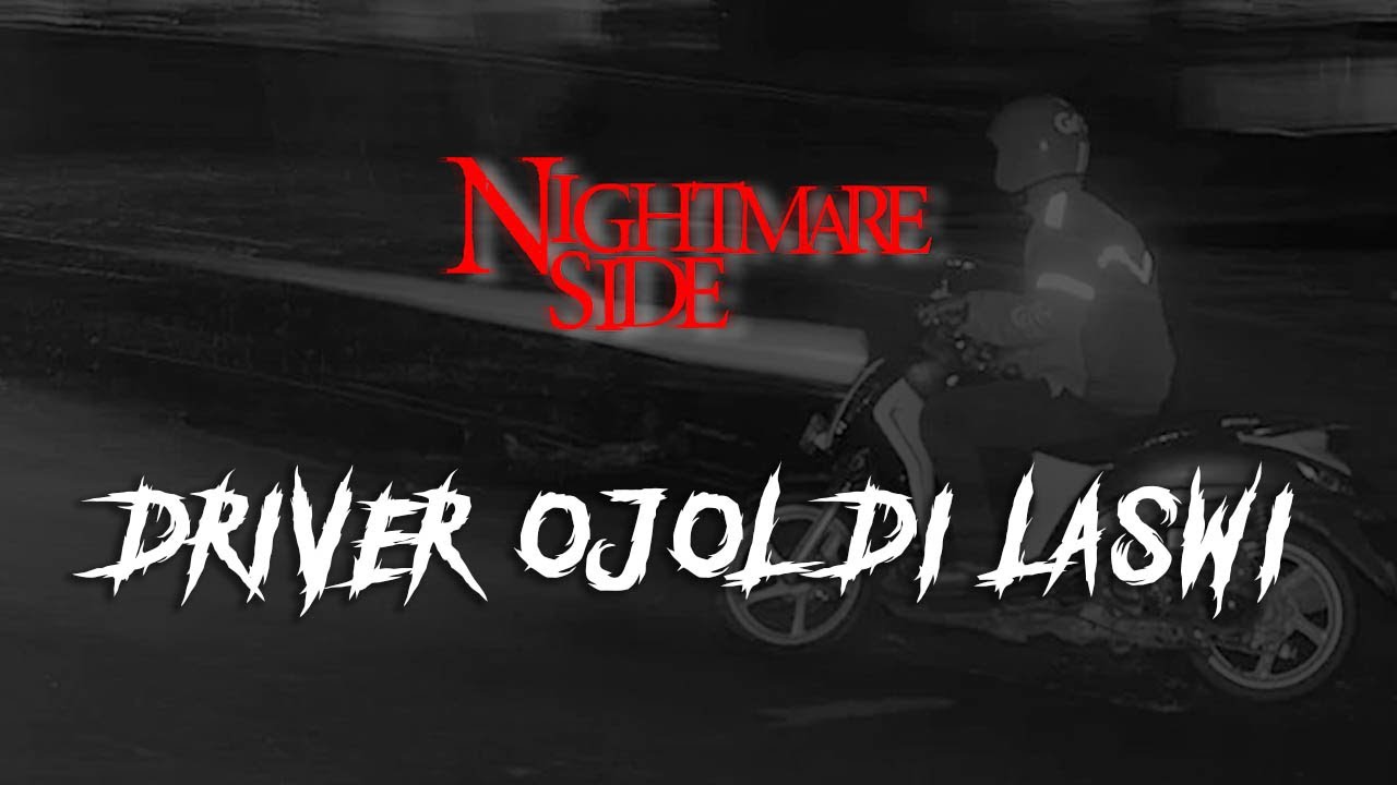 OJOL DRIVER DI LASWI (NIGHTMARE SIDE OFFICIAL 2024) - ARDAN RADIO