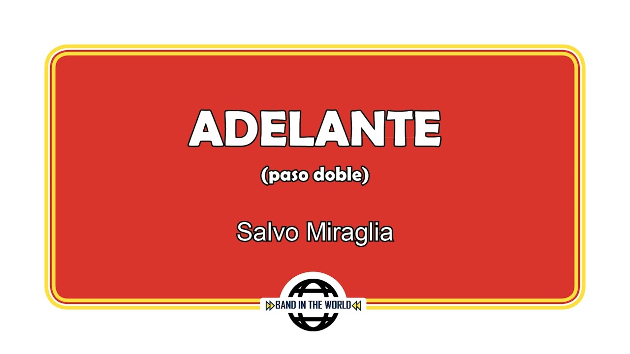 ADELANTE (paso doble) - Salvo Miraglia