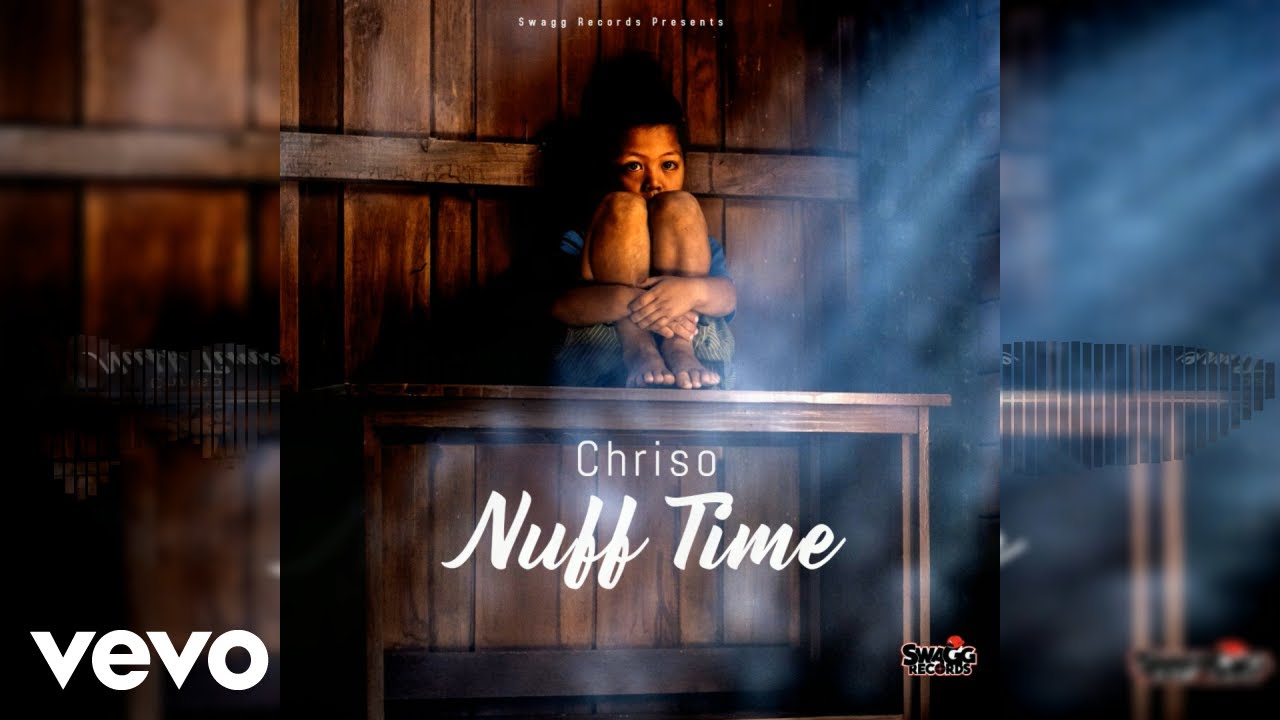 Chriso - Nuff Time (Official Audio)