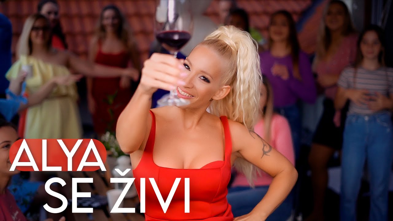 ALYA - SE ŽIVI (Official Video)