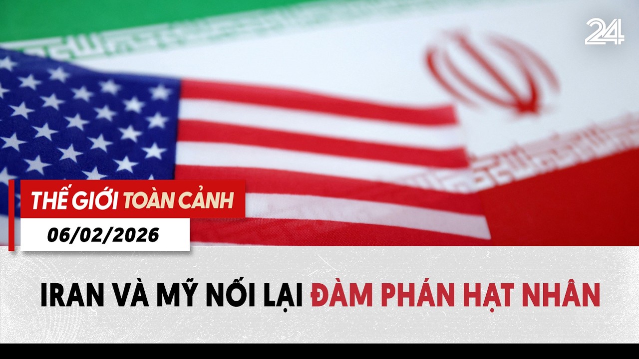 Thế giới toàn cảnh 06/02: Iran và Mỹ nối lại đàm phán hạt nhân | VTV24