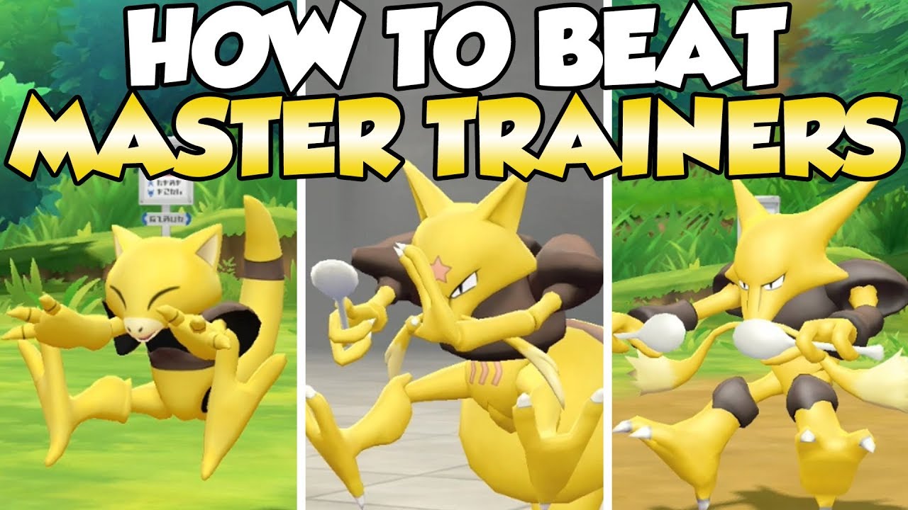 How To Beat Abra, Kadabra, & Alakazam Master Trainers Guide! | Pokemon Let's Go