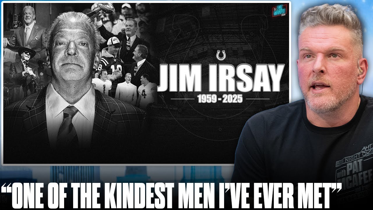 Pat McAfee Remembers Colts Owner & Friend Jim Irsay After His Passing