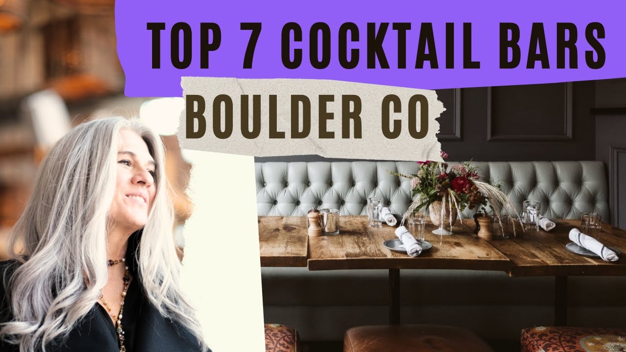 TOP 7 Cocktail Bars in Boulder CO: Unraveling the Top Mixology Spots