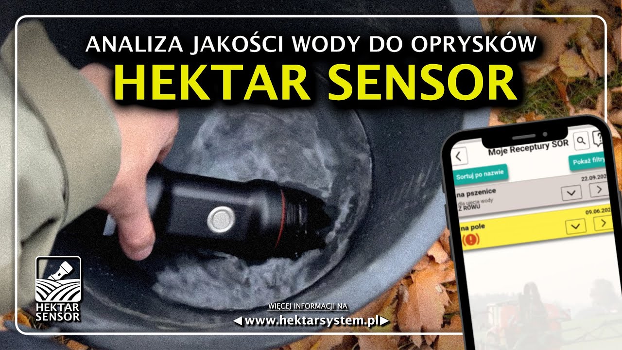 ANALIZA JAKOŚCI WODY DO OPRYSKÓW | HEKTAR SENSOR