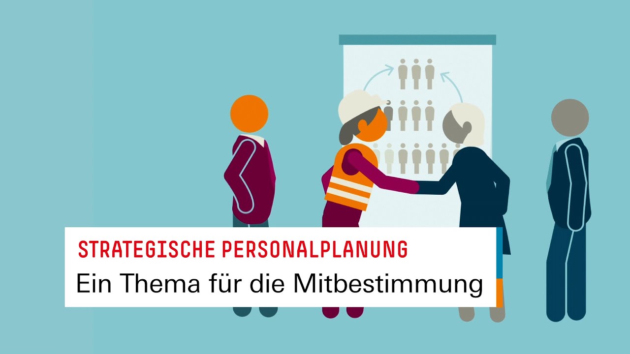 Strategische Personalplanung - Ein Thema für die Mitbestimmung!