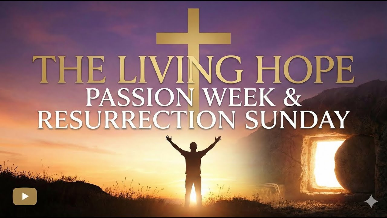 The Living Hope | Original Song for Passion Week & Resurrection Sunday (Lyric Video)