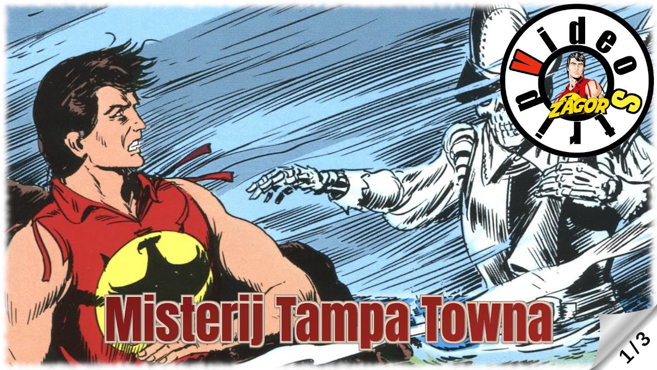 Zagor - Misterij Tampa Towna - Strip u boji - (1/3)