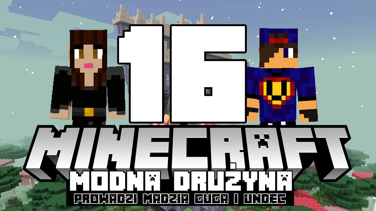 Minecraft Modna drużyna #16 - Bij te dzieci! /w Guga, Undecided