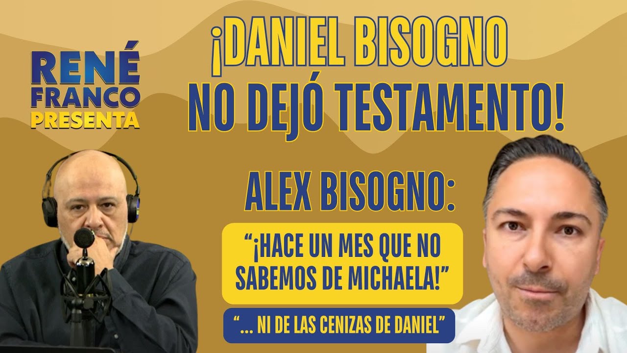¡Daniel Bisogno no dejó testamento! Su familia no sabe nada de Michaela.
