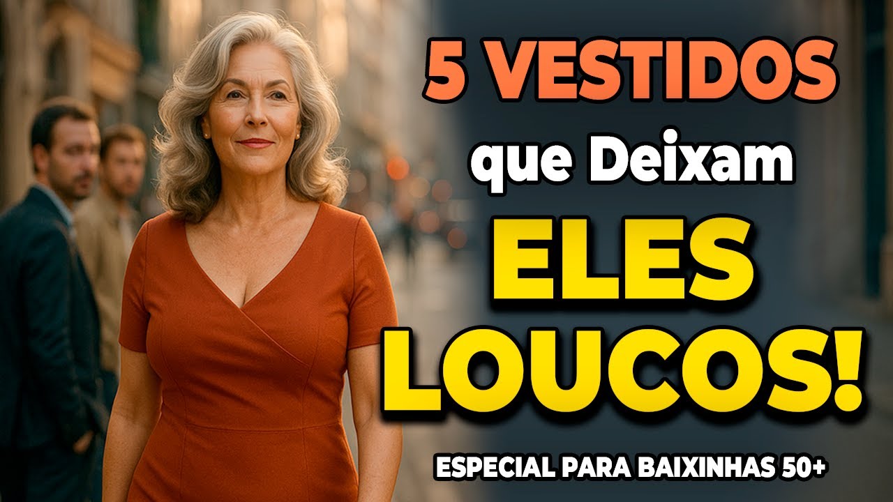 🤩 5 VESTIDOS que os HOMENS ADORAM ver em Mulheres BAIXINHAS com mais de 50 —Use e Sinta a Diferença!