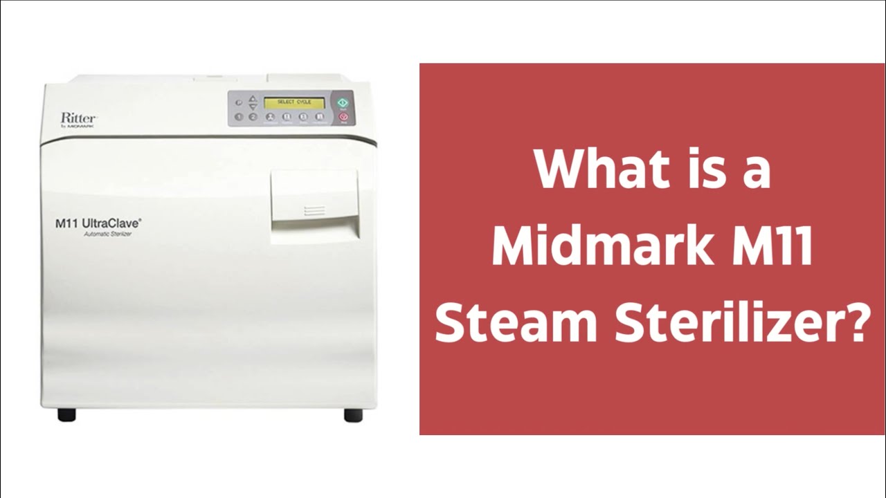 What is a Midmark M11 Steam Sterilizer?