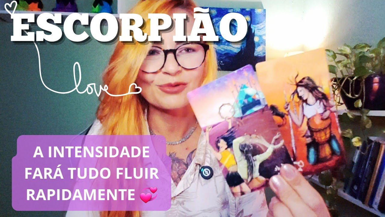 ESCORPIÃO❤ COM VOCÊ NÃO VEJO AS HORAS PASSAREM😍