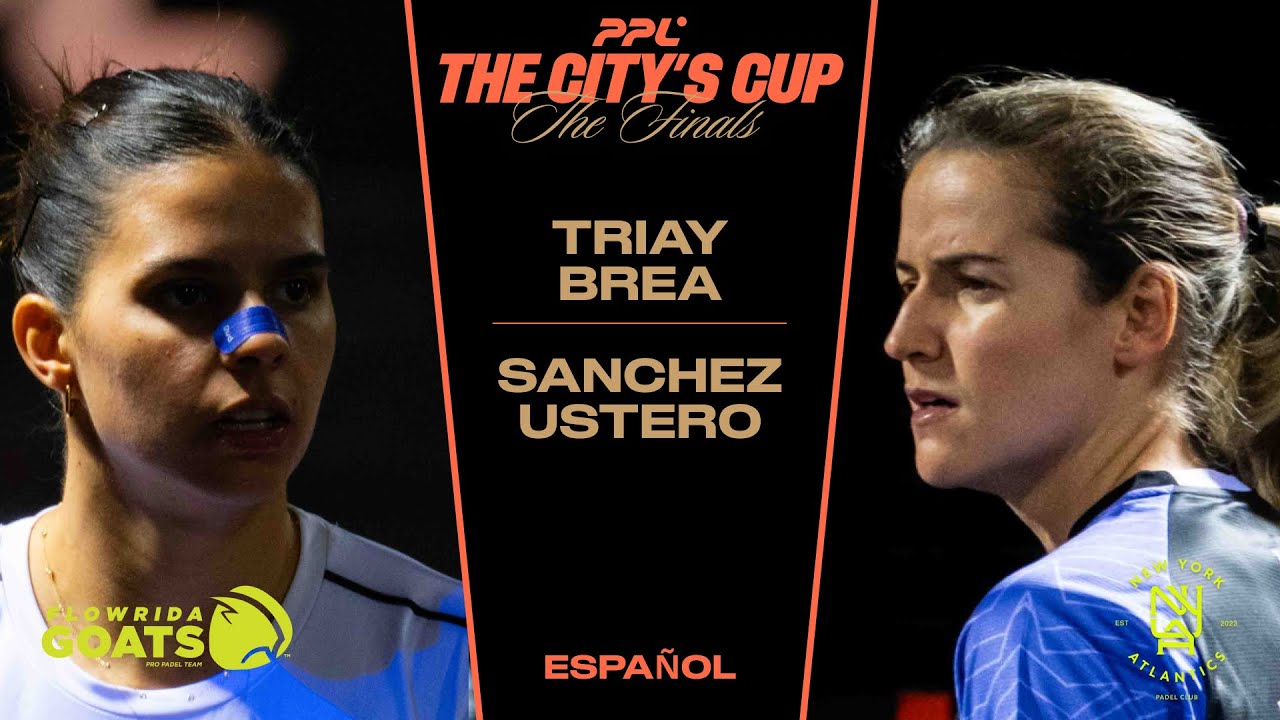 The City's Cup 2025 - Flowrida Goats Triay / Brea vs New York Atlantics Sanchez / Ustero [Español]