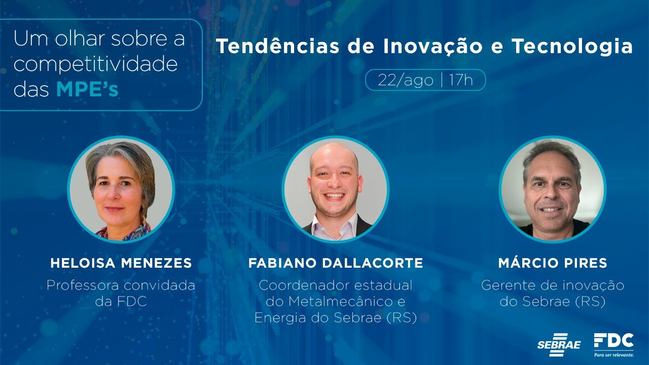 Tendências de inovação e tecnologia - Sebrae (RS) | FDC