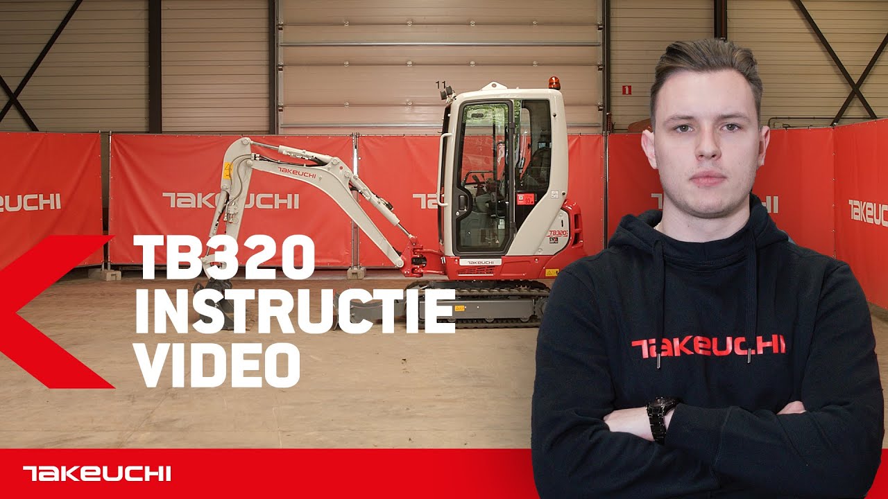 Bestuur een minigraver | INSTRUCTIEVIDEO TAKEUCHI TB320 VLAAMS | Takeuchi Benelux