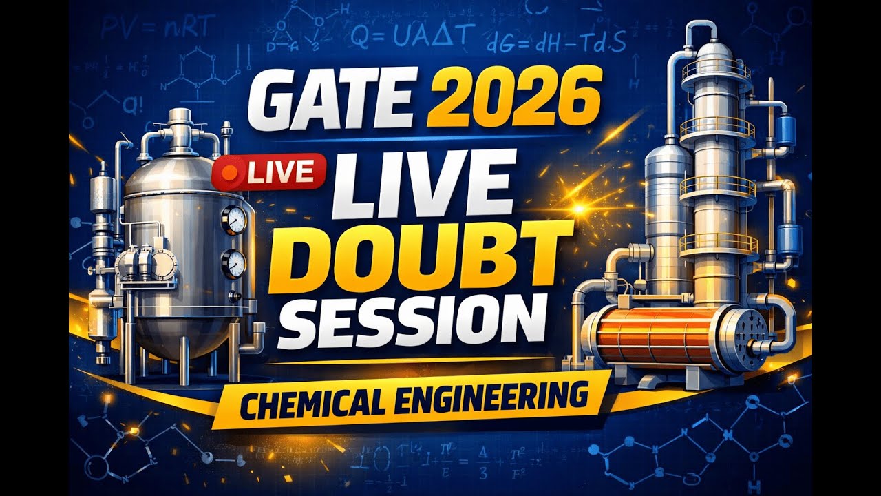 Live GATE 2026 Doubt Session | Chemical Engineering | Concept Clearing & Exam Strategy