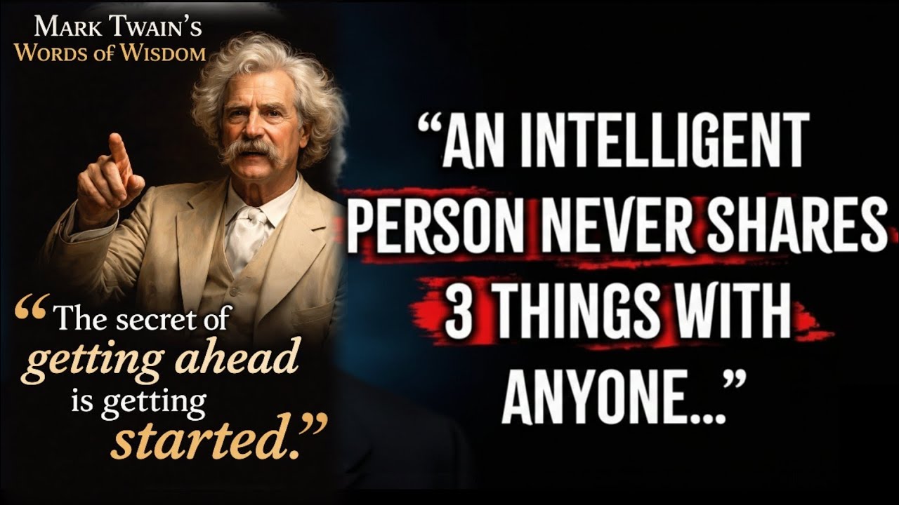 Mark Twain’s Quotes You Must Hear Before You Get Old