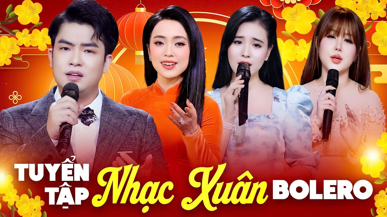 Tuyển Tập Nhạc Xuân Bolero Trữ Tình Đón Tết Bính Ngọ Hay Nhất 2026 - Mở Thật To Cho Cả Năm May Mắn