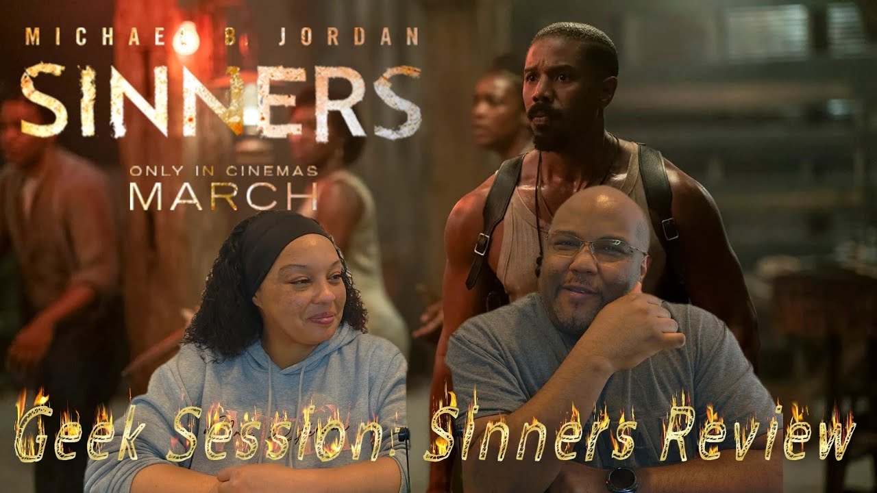 Geek Session: Sinners movie review | Spoilers | Ryan Coogler | Michael B Jordan | MASTERPIECE!!!!