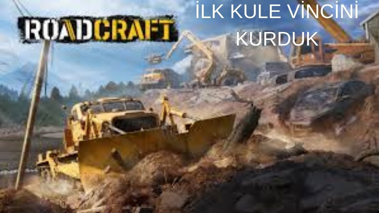 RoadCraft Bölüm 1 | Sıfırdan Başlıyoruz! İlk Görevler ve İlk Kule Vinç 🚧🔥