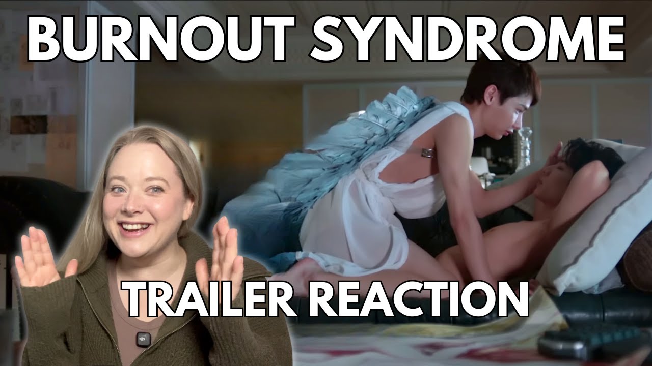 Checking in on all BABIIS - ARE YOU OK? [Official Trailer] Burnout Syndrome ภาวะรักคนหมดไฟ REACTION