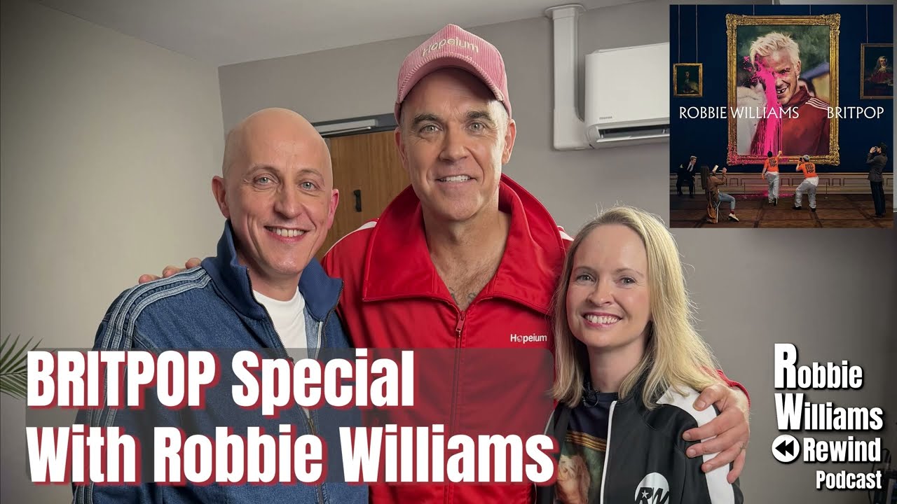 BRITPOP Special With Robbie Williams