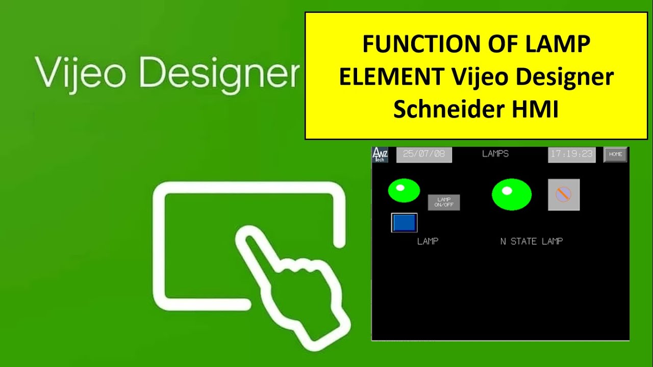 HOW TO USE LAMP ELEMENT Vijeo Designer Schneider HMI