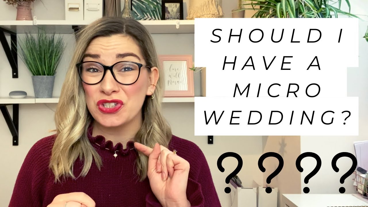 Should I Have A Micro Wedding?