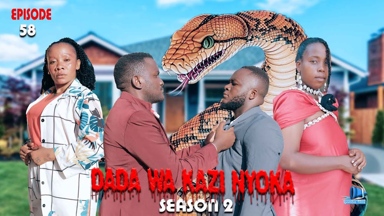 DADA WA KAZI NYOKA ❤️ SNAKE HOUSE GIRL PART 58 |SEASON 2| NDANI YA RAMADHANI
