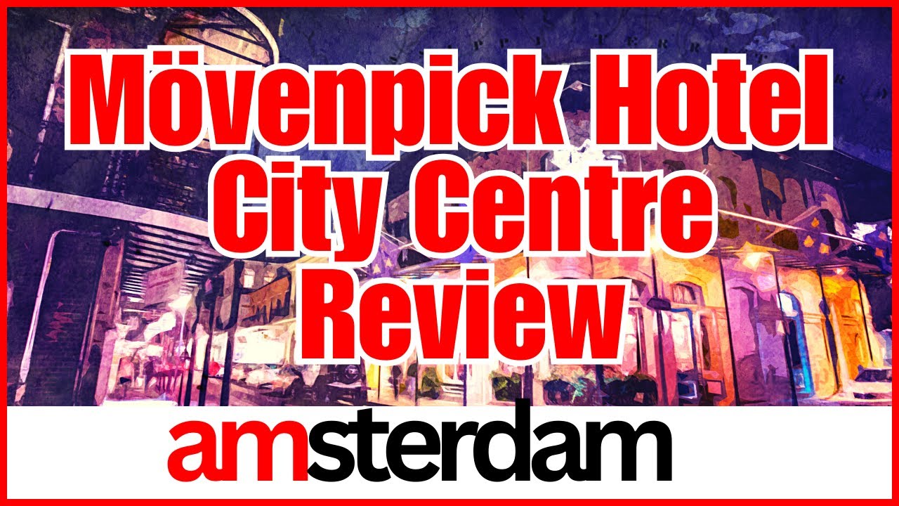 🔴 ✅ Mövenpick Hotel Amsterdam City Centre Review 2023  #amsterdam #Mövenpick Hotel Amsterdam