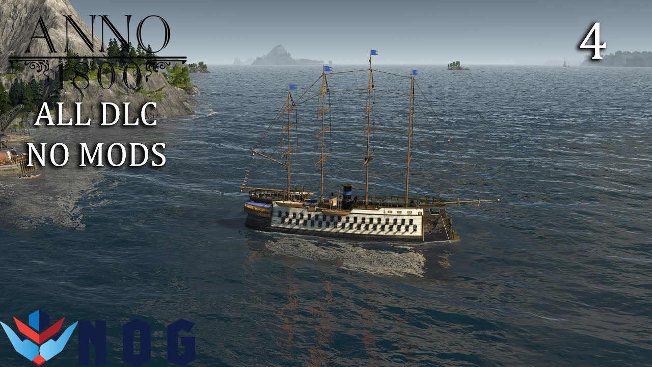 Our first Ship of the Line | Lets Play Anno 1800 | All DLC No Mods | Ep4
