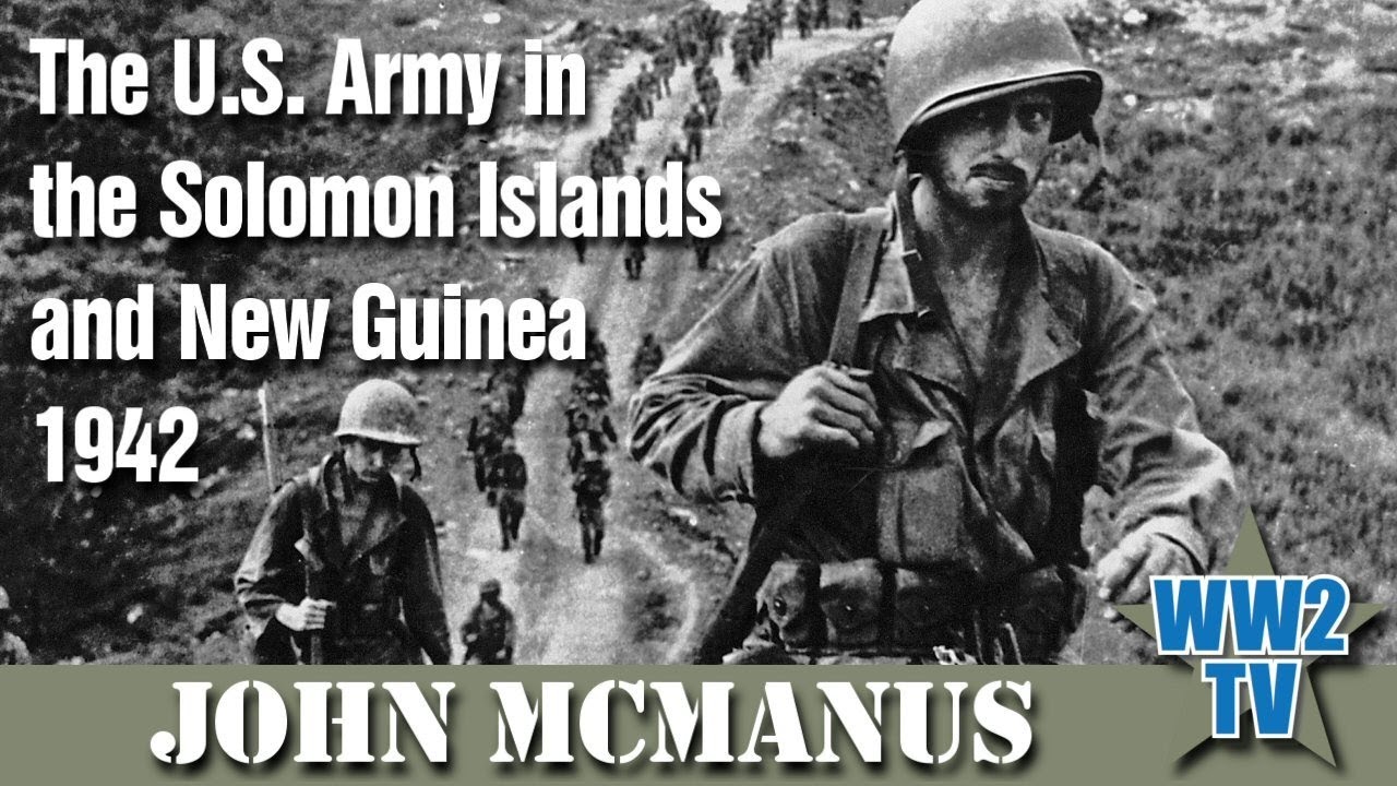 The U.S. Army in the Solomon Islands and New Guinea 1942
