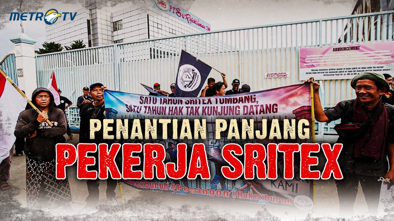 [FULL] REALITAS - PENANTIAN PANJANG PEKERJA SRITEX