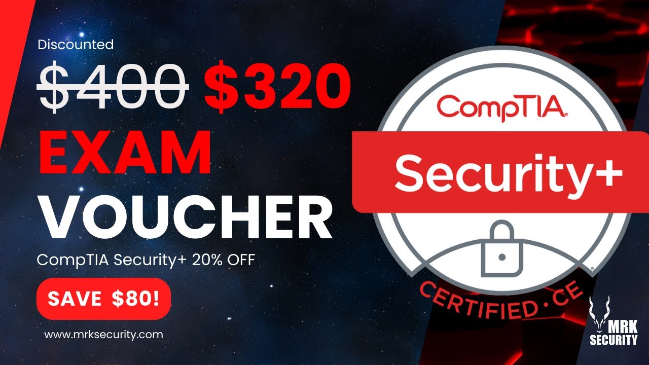 [VOUCHER] $320 CompTIA Security+ Exam Voucher | CompTIA Security Plus 20% OFF Voucher | MRK Security