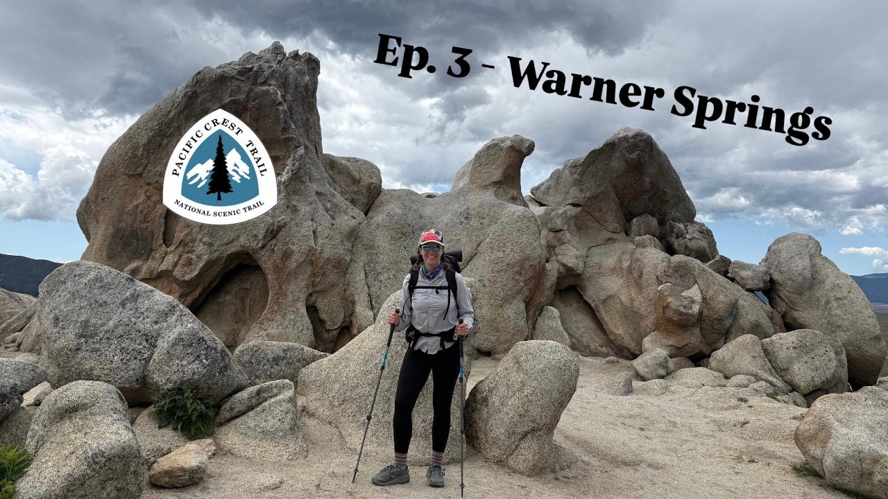 Pacific Crest Trail 2025 Episode 3: Eagle Rock to Little Bear Hostel