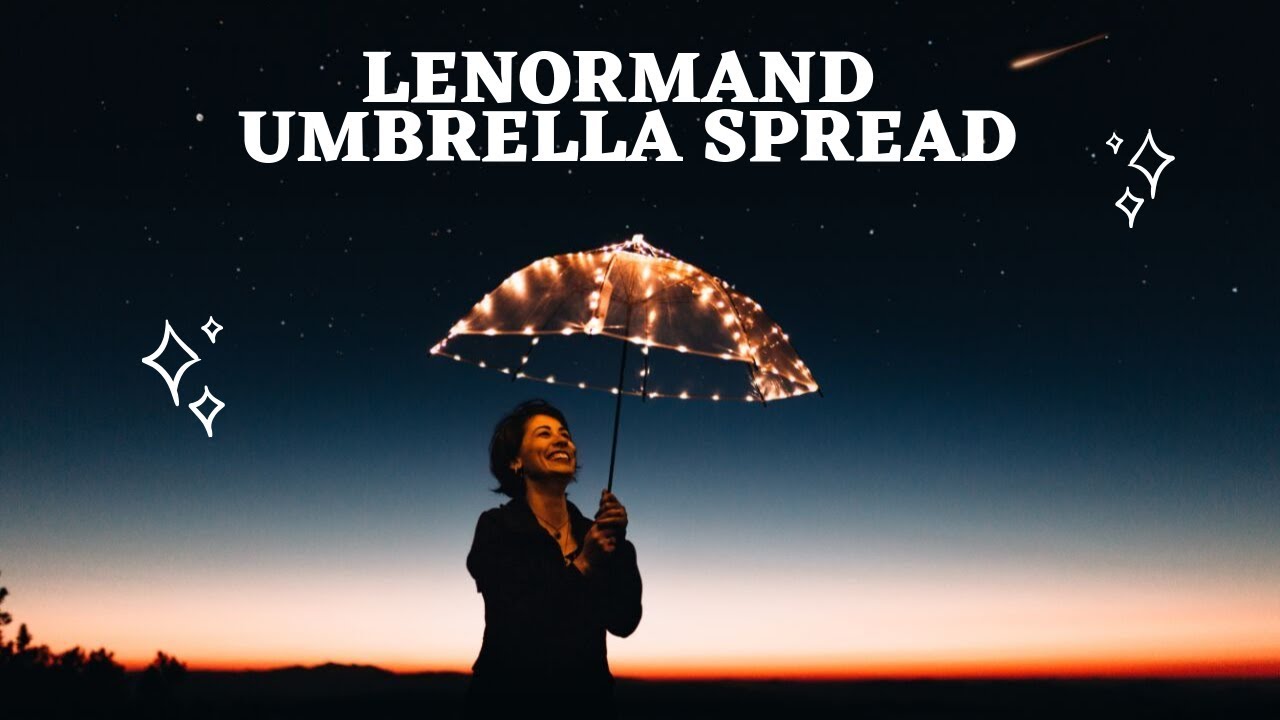 Lenormand spread | The Umbrella