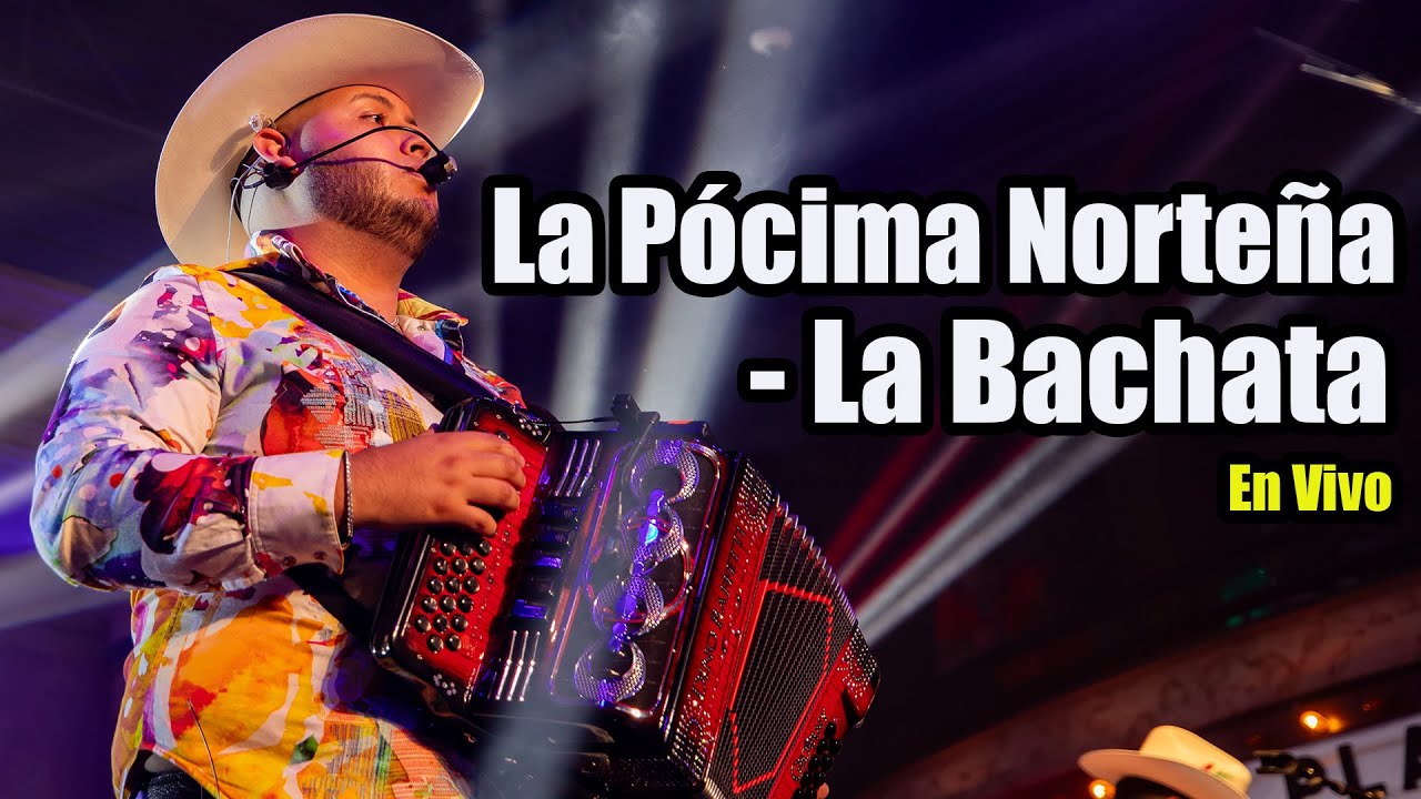 La Pócima Norteña - La Bachata (En Vivo) | Plaza Mariachi