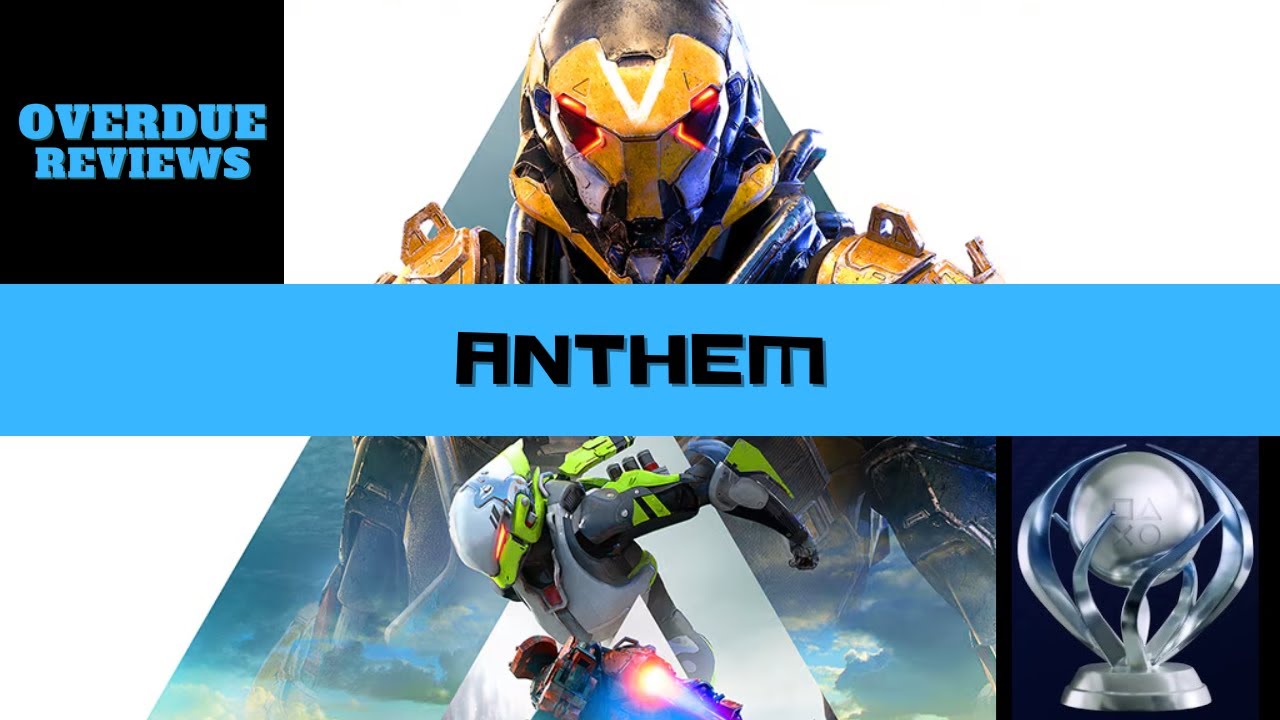 Anthem | OVERDUE REVIEW 