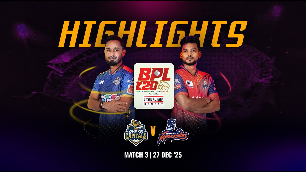 Highlights | Dhaka Capitals 🆚 Rajshahi Warriors | Match 3 | BPL 2026